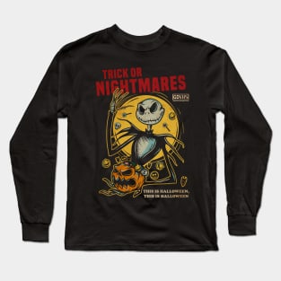 Trick or Nightmares Long Sleeve T-Shirt